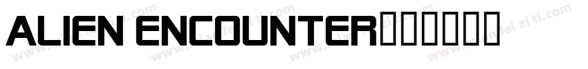 alien encounter字体转换